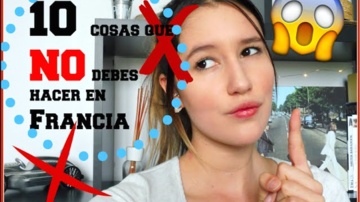 ¡10 cosas que NO debes hacer en Francia NUNCA!